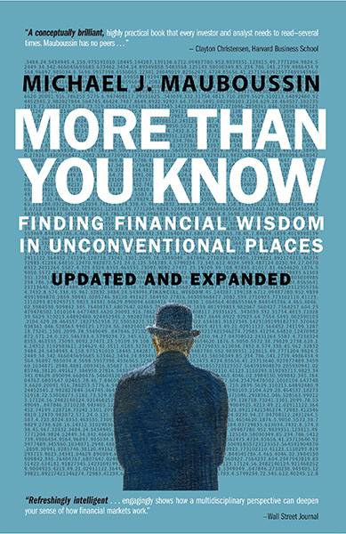 More Than You Know : Finding Finincial Wisdom In Unconventional Places