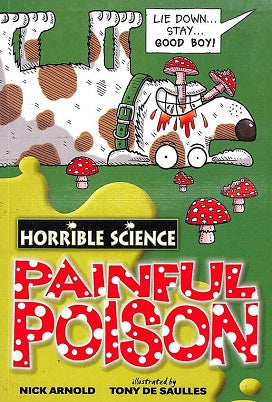 Horrible Science: Painful Poison