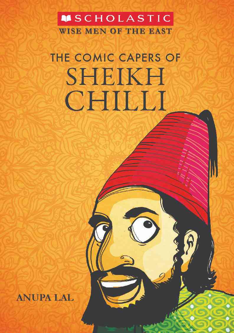 The Wise Men of the East: The Comic Capers of Sheikh Chilli