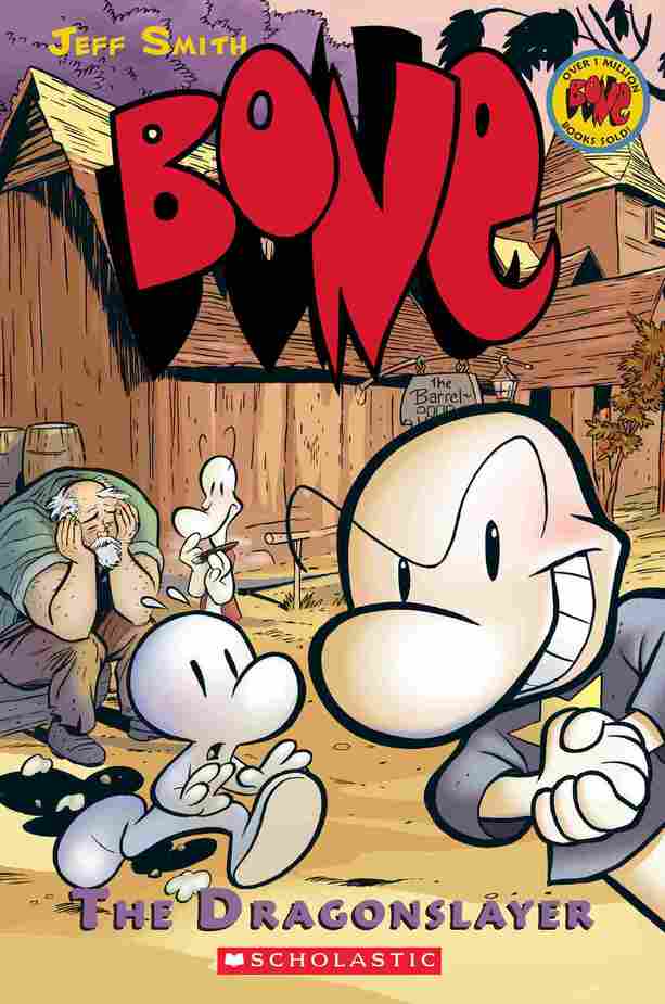 Bone Graphic Novel #04: Dragonslayer (Graphix)