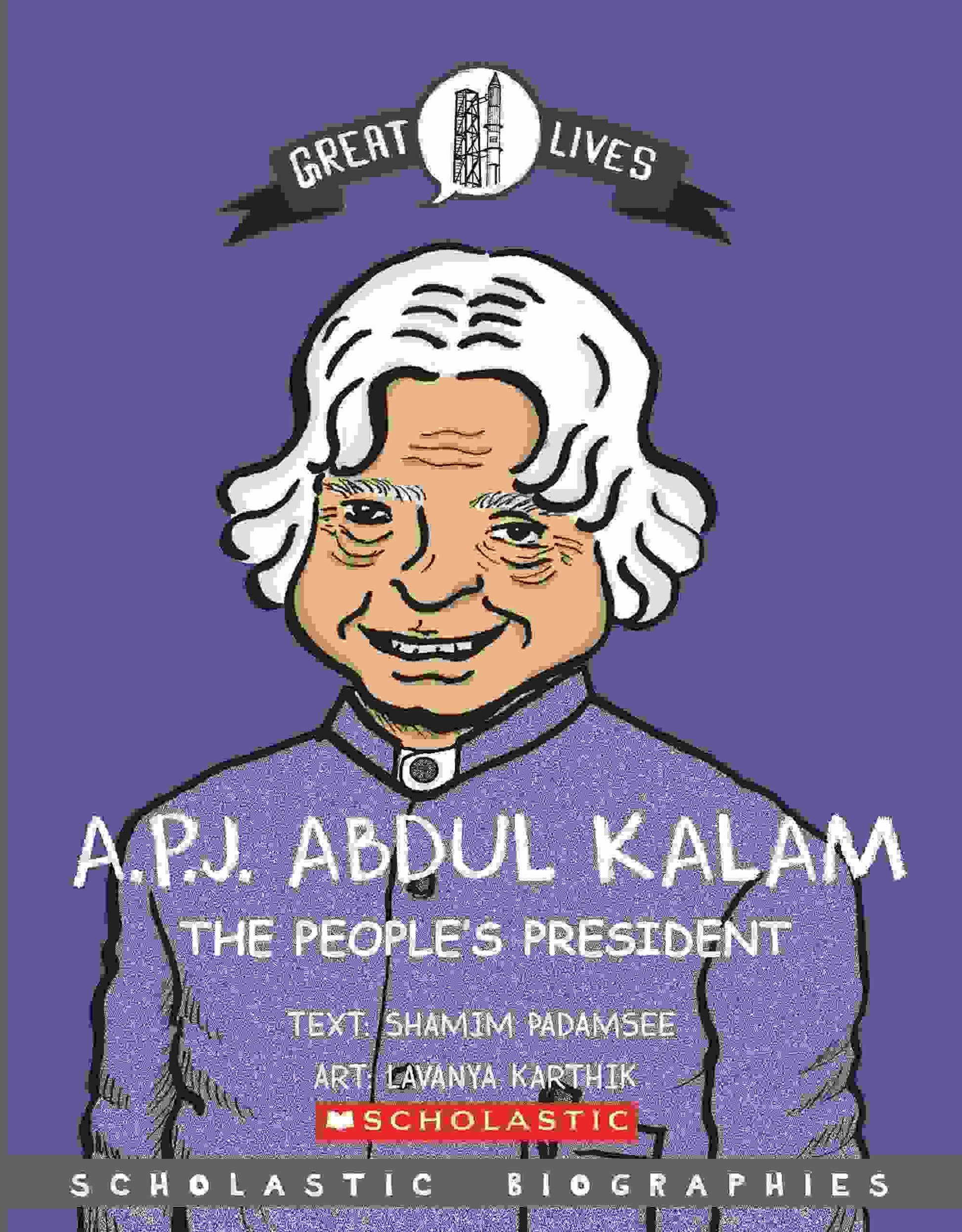 Great Lives: A.P.J. Abdul Kalam: The Peoples President