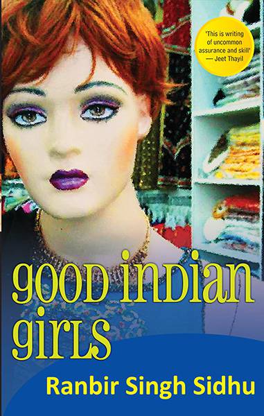 Good Indian Girls – Stories
