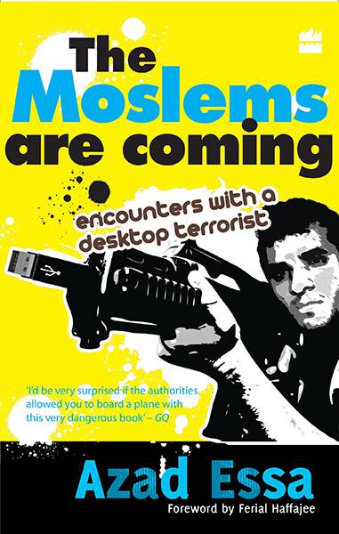 The Moslems Are Coming