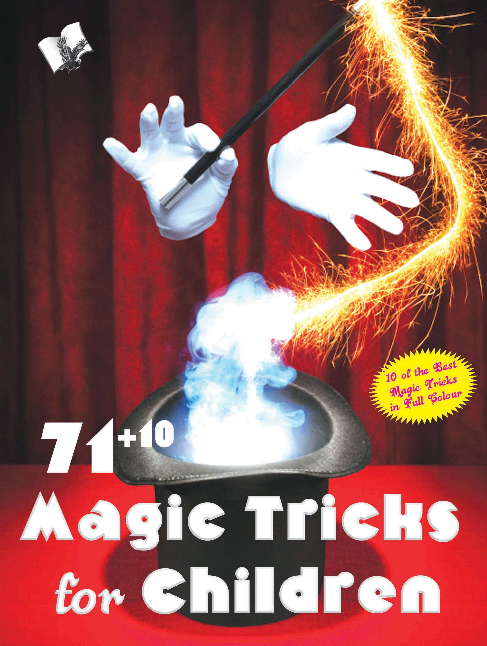 71+10 Magic Tricks For Children