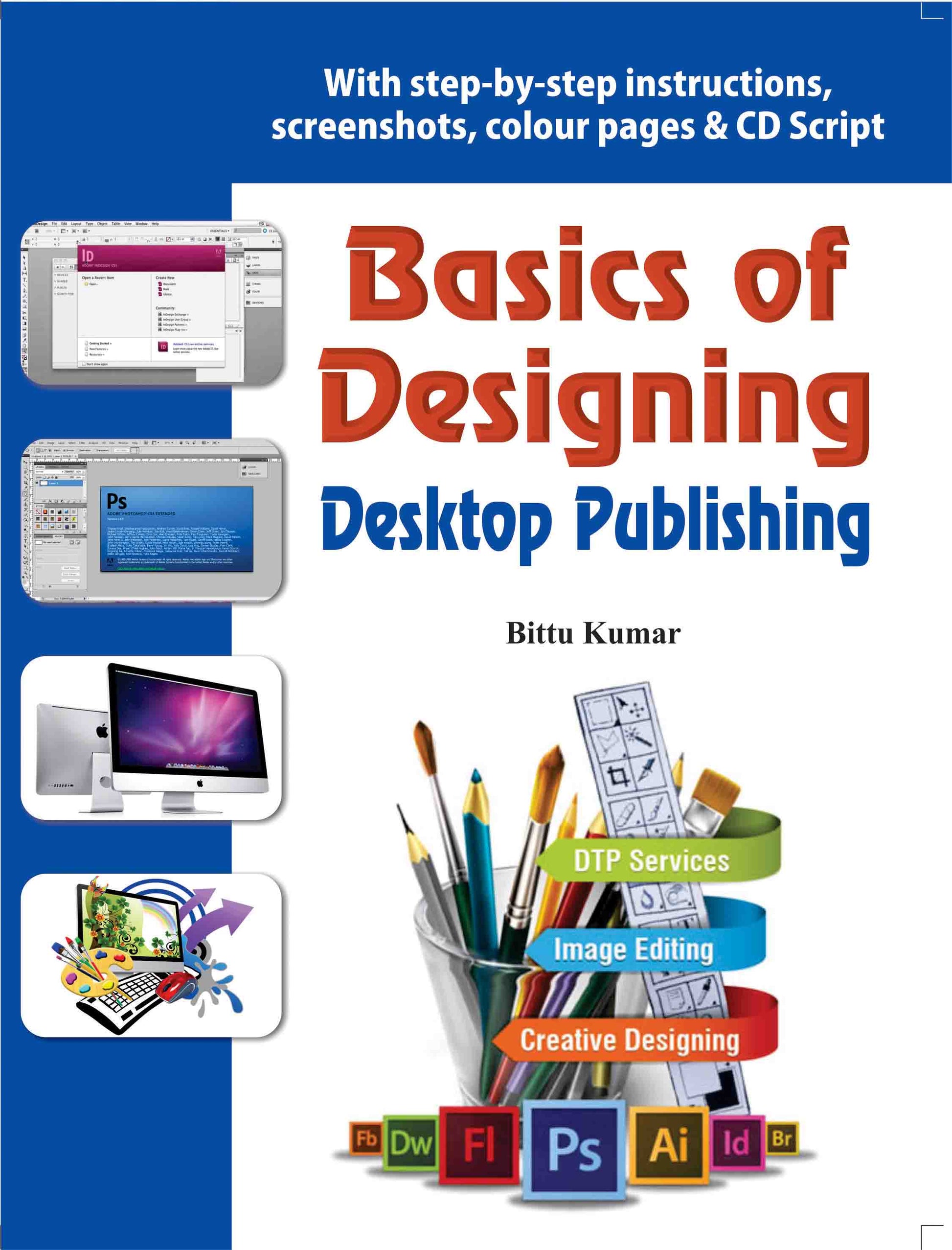 Basics of Designing - Desktop Publishing