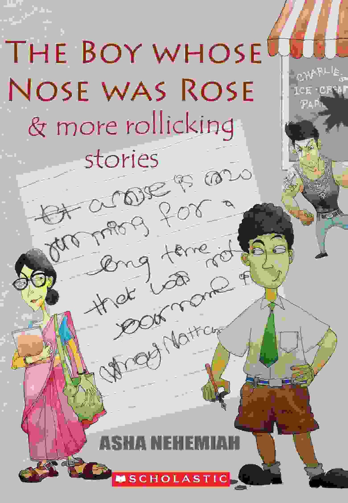 The Boy Whose Nose Was Rose & More Rollicking Stories