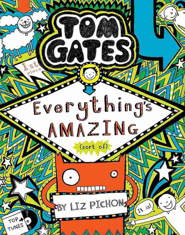 Tom Gates#03: Everythings Amazing (Sort Of)