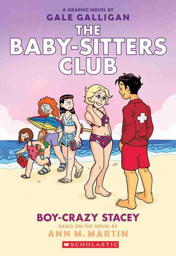 The Baby-Sitters Club Graphic Novel #07 Boy-Crazy Stacey