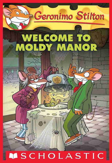 Geronimo Stilton #59 Welcome to Moldy Manor