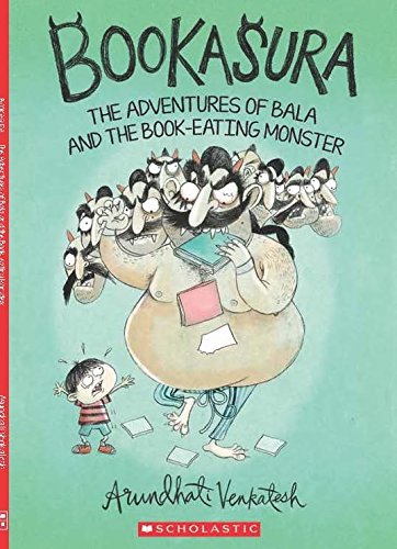 Bookasura: The Adventures of Bala and the Book Eating Monster