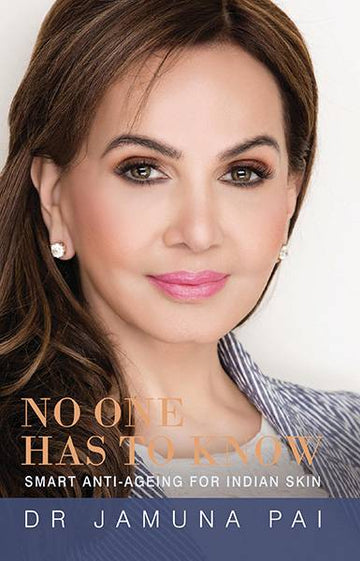 No One Has to Know : Smart Anti-Ageing for Indian Skin