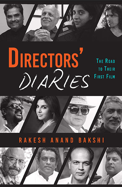 Directors’ Diaries : The Road to Their First Film