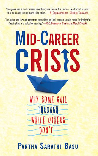 Mid-career Crisis : Why Some Sail through while Others Don't