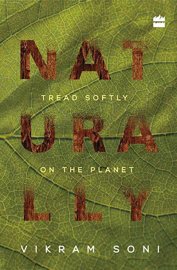 Naturally : Tread Softly on the Planet