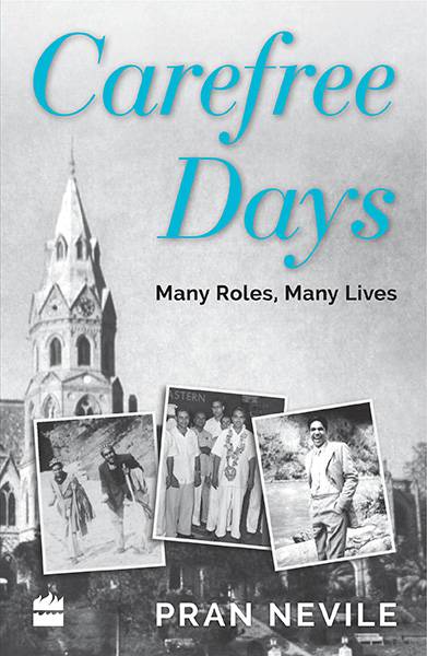 Carefree Days : Many Roles, Many Lives