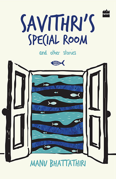 Savithri’s Special Room and Other Stories