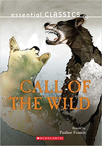 Essential Classics: Call of the Wild
