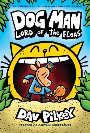Dog Man #05: Lord of the Fleas