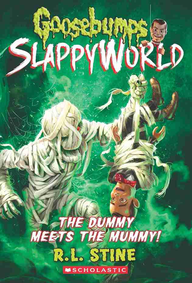 Goosebumps Slappyworld #08: The Dummy Meets the Mummy!