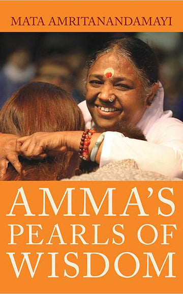 Amma’s Pearls of Wisdom