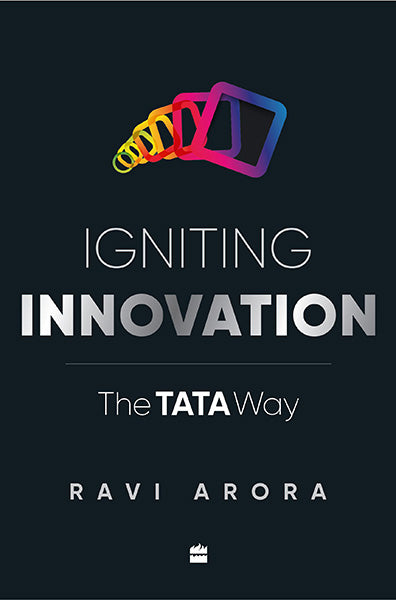 Igniting Innovation : The Tata Way