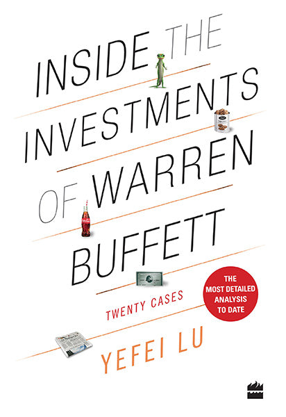 Inside the Investments of Warren Buffett : Twenty Cases