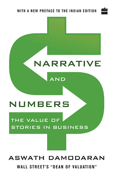 Narrative and Numbers : The Value of Stories in Business