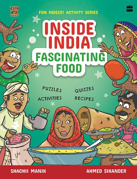 Inside India : Fascinating Food