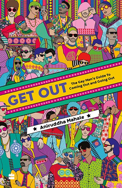 GET OUT : The Gay Man's Guide to Coming Out and Going Out