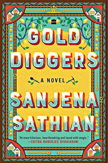 Gold Diggers : A Novel