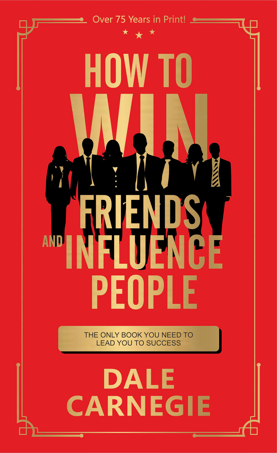 How to Win Friends and Influence People (Deluxe Hardbound Edition)