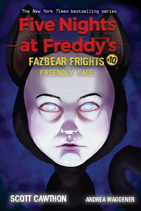 Five Nights at Freddy's: Fazbear Frights #10: Friendly Face
