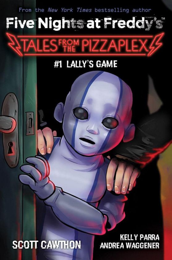 Five Nights at Freddy's Tales From the Pizzaplex #01: Lally's Game (An AFK Book)
