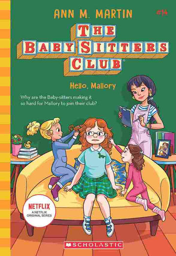 The Baby-Sitters Club #14: Hello, Mallory (Netflix Edition)