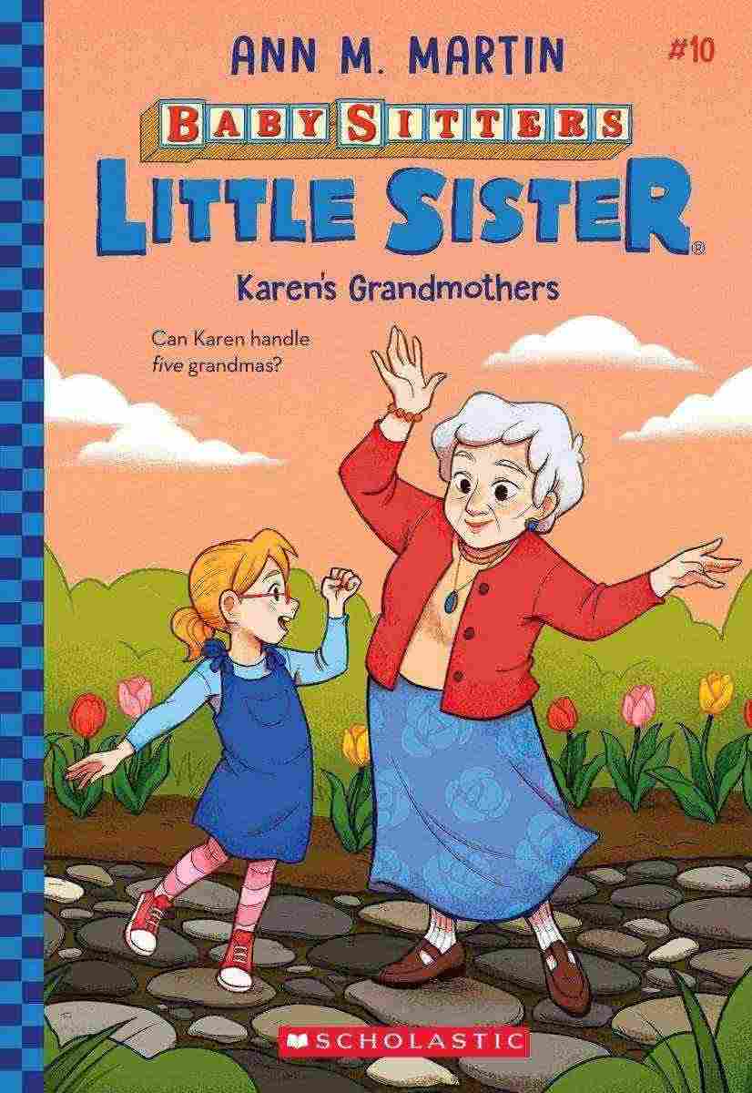 The Baby-Sitters Little Sister #10: Karen's Grandmothers