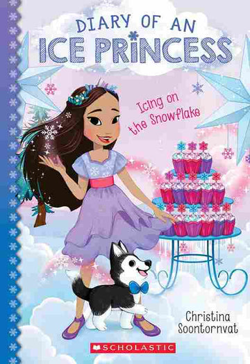 Diary of an Ice Princess #06: Icing on the Snowflake