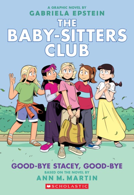 The Baby-Sitters Club Graphic Novel #11: Good-Bye Stacey, Good-Bye