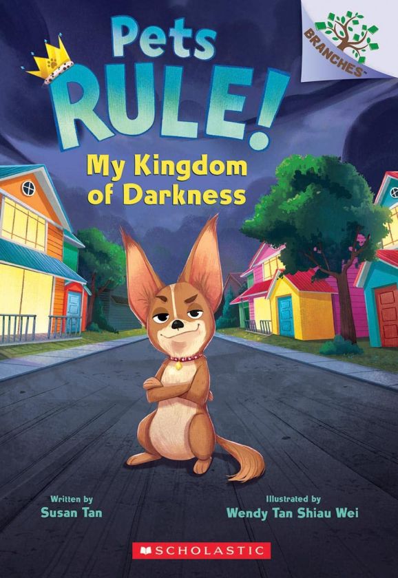 Pets Rule! #01: My Kingdom of Darkness (A Branches Book)