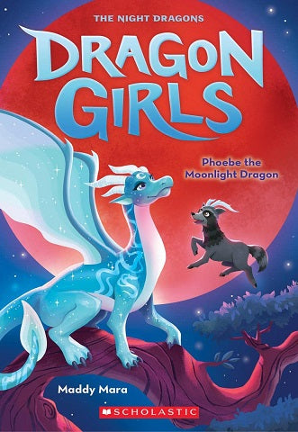 Dragon Girls #08: Phoebe the Moonlight Dragon