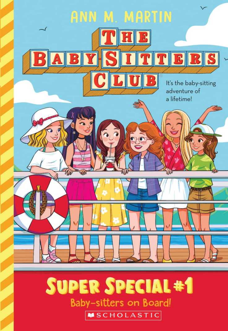 The Baby-Sitters Club: Super Special #01: Baby-Sitters on Board! (Netflix Edition)