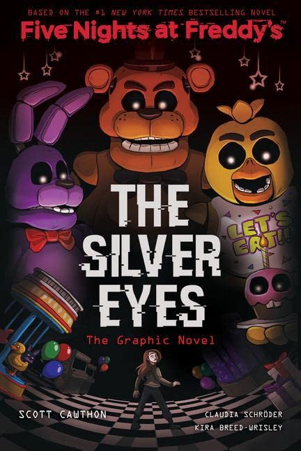 Five Nights at Freddy's Graphic Novel #01: The Silver Eyes