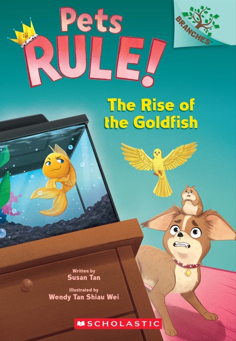 Pets Rule! #04: The Rise of the Goldfish (A Branches Book)