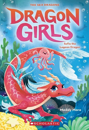 Dragon Girls #12: Sofia the Lagoon Dragon