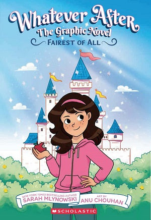 Whatever After #01: Fairest of All: The Graphic Novel