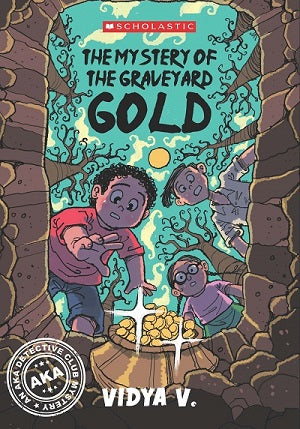 The Mystery of the Graveyard Gold