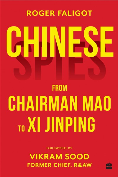 Chinese Spies : From Chairman Mao to Xi Jinping