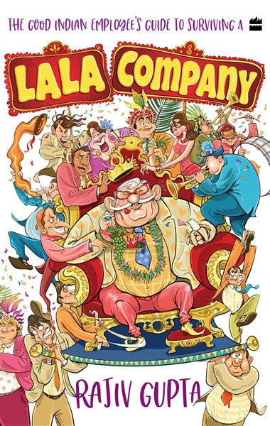 The Good Indian Employee’s Guide To Surviving A Lala Company