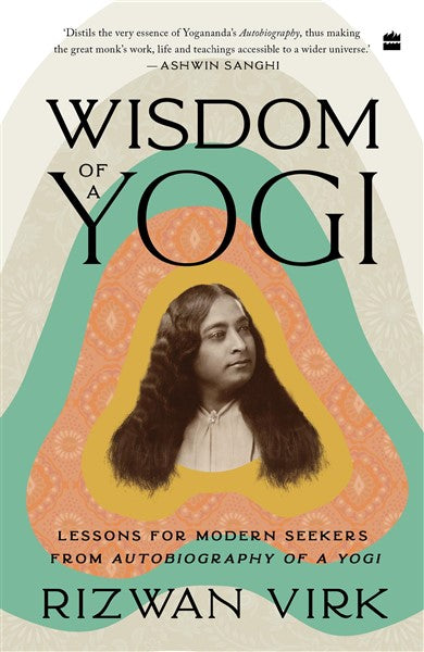 Wisdom of a Yogi