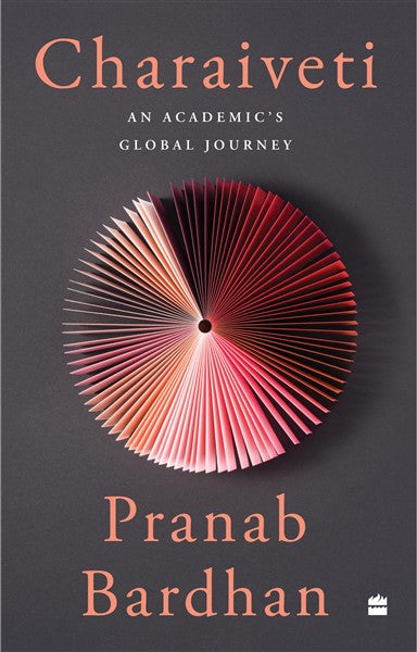 Charaiveti : An Academic's Global Journey