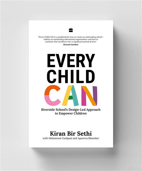 Every Child Can : Riverside School's Design-Led Approach to Empower Children